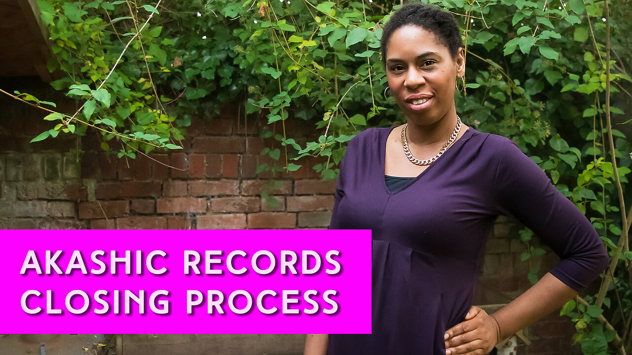 Akashic Records Closing Process | IN YOUR ELEMENT TV