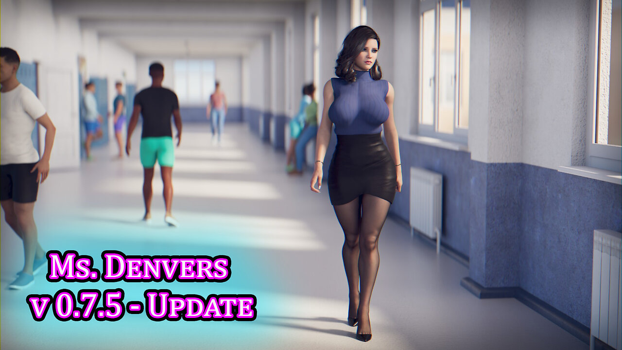 Ms. Denvers - Update [ v0.7.5 ]