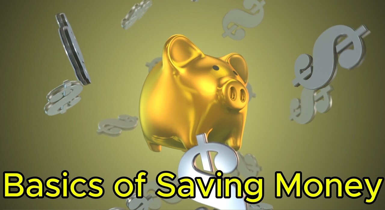 Basics of Saving Money