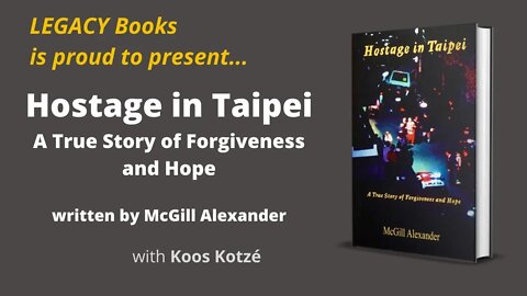Legacy Books - Hostage in Taipei - McGill Alexander