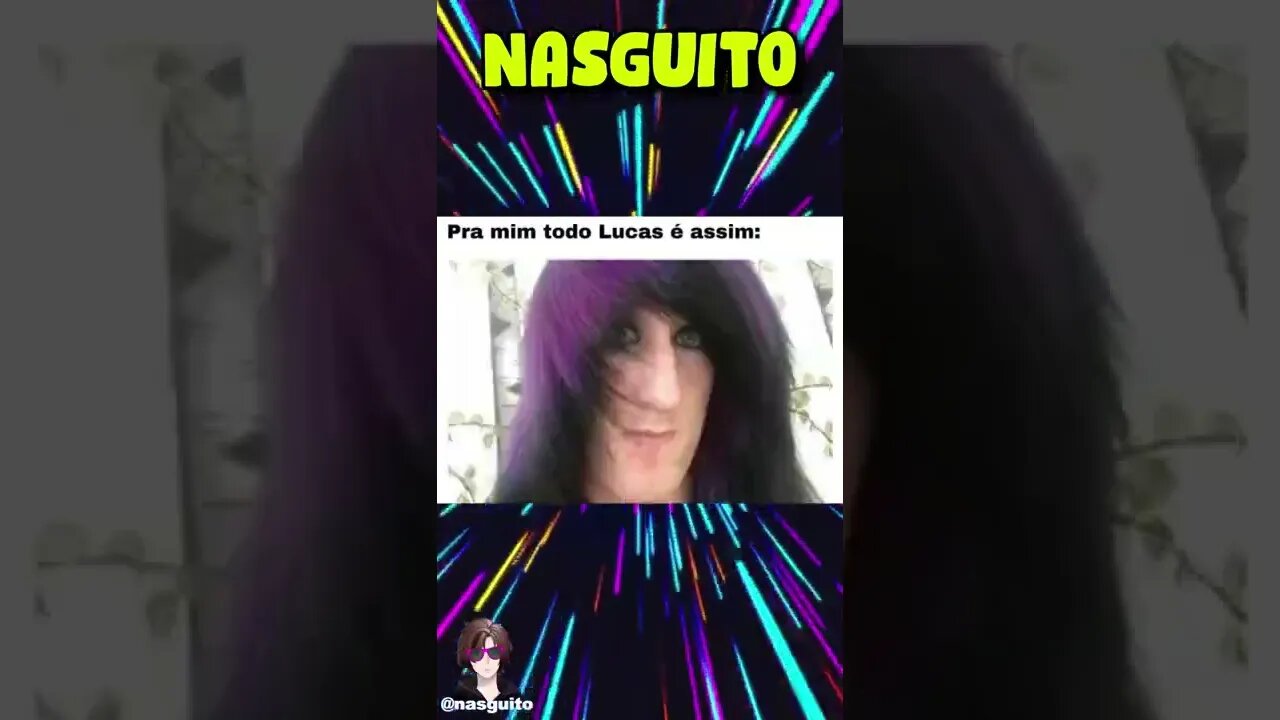 Memes em imagens - TODO LUCAS É ASSIM #shorts