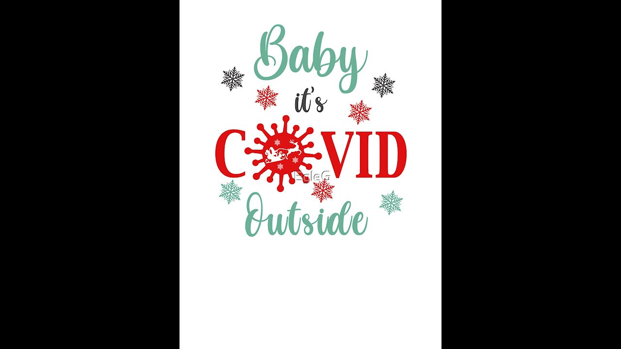 Baby It_s COVID Outside - Parody Christmas Song