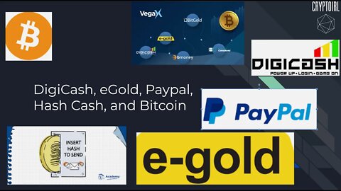 DigiCash, HashCash, eGold, PayPal, and Bitcoin - What do they have in common?