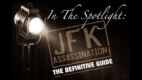 In The Spotlight - JFK Assasination Pt2