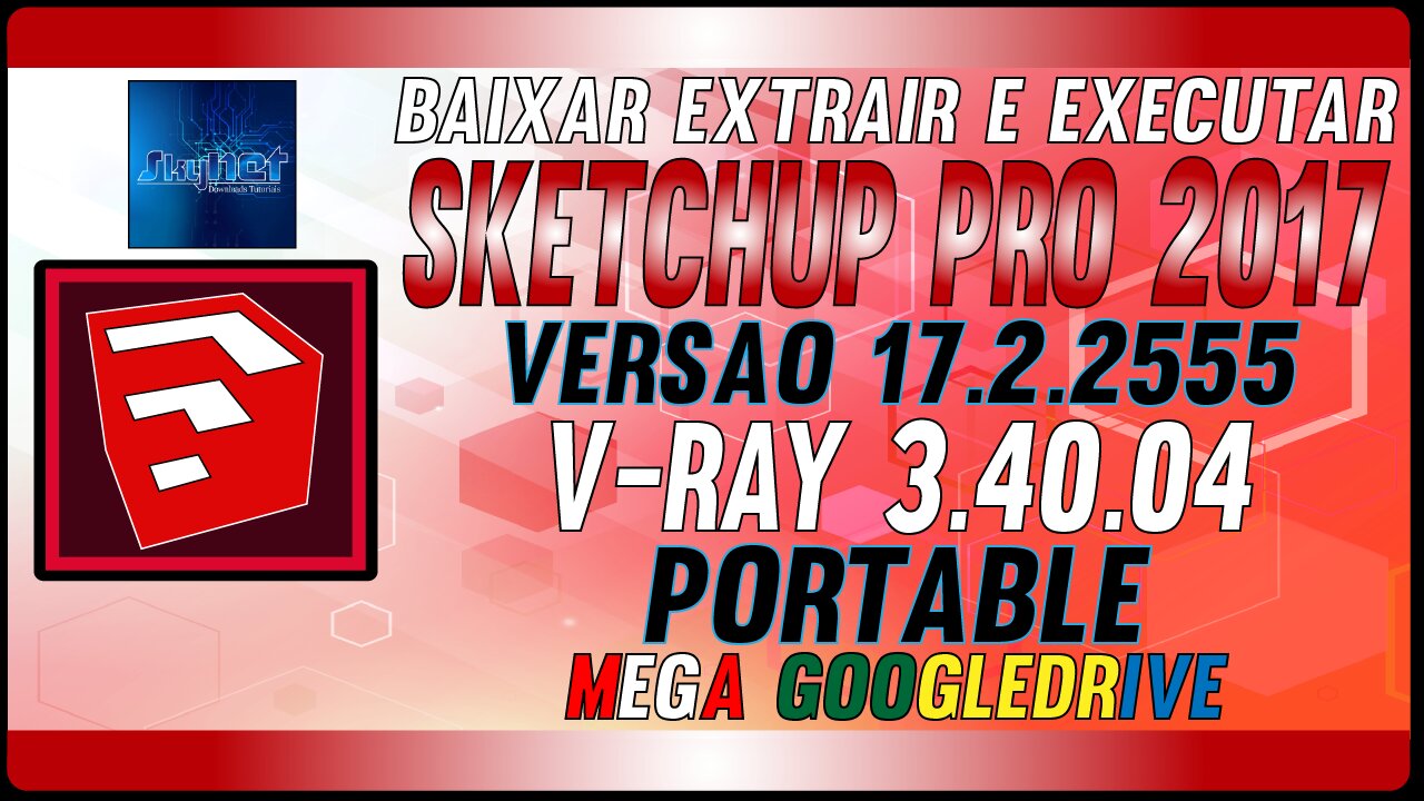 How to Download SketchUp Pro 2017 Portable v17.2.2555 + V-Ray 3.40.04 Full Crack