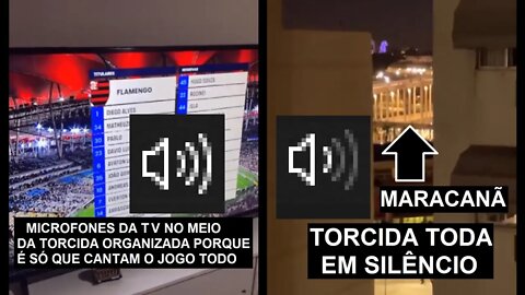 Microfones da TV fazendo a torcida silenciosa parecer cantar mais alto