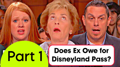 Does Ex Owe for Disneyland Pass? | Part 1 | Judge Judy New Case