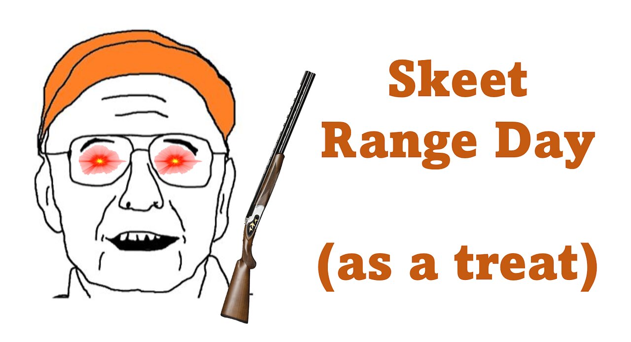 Skeet Range Day Compilation