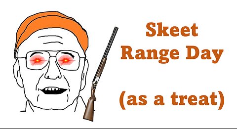 Skeet Range Day Compilation