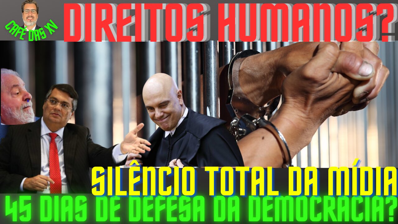 45 DIAS EM DEFESA DA DEMOCRACIA?