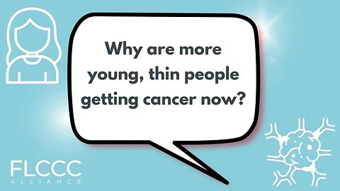 Why are more young, thin people getting cancer now?