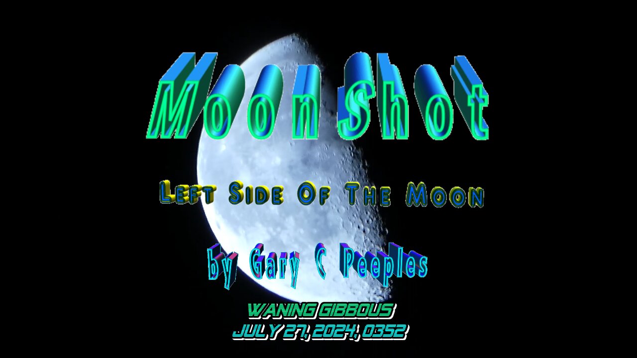 MoonShot - The Left Side Of The Moon