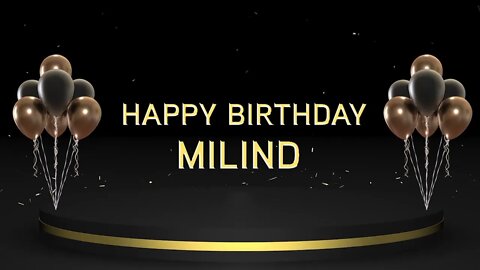 Wish you a very Happy Birthday Milind