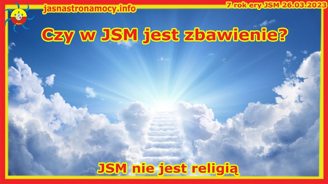 Czy w JSM jest zbawienie? JSM nie jest religią