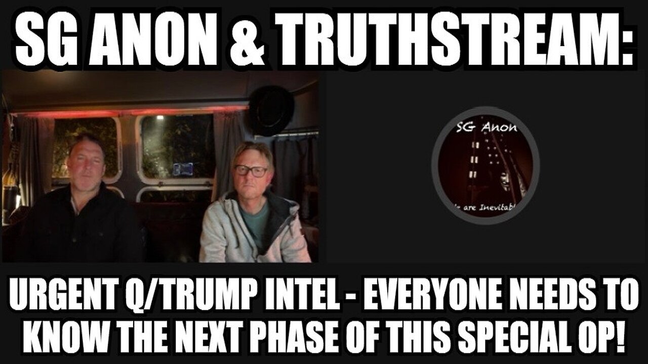 SG Anon: Urgent Q/Trump Intel - Everyone Needs to Know the Next Phase of This Special Op!