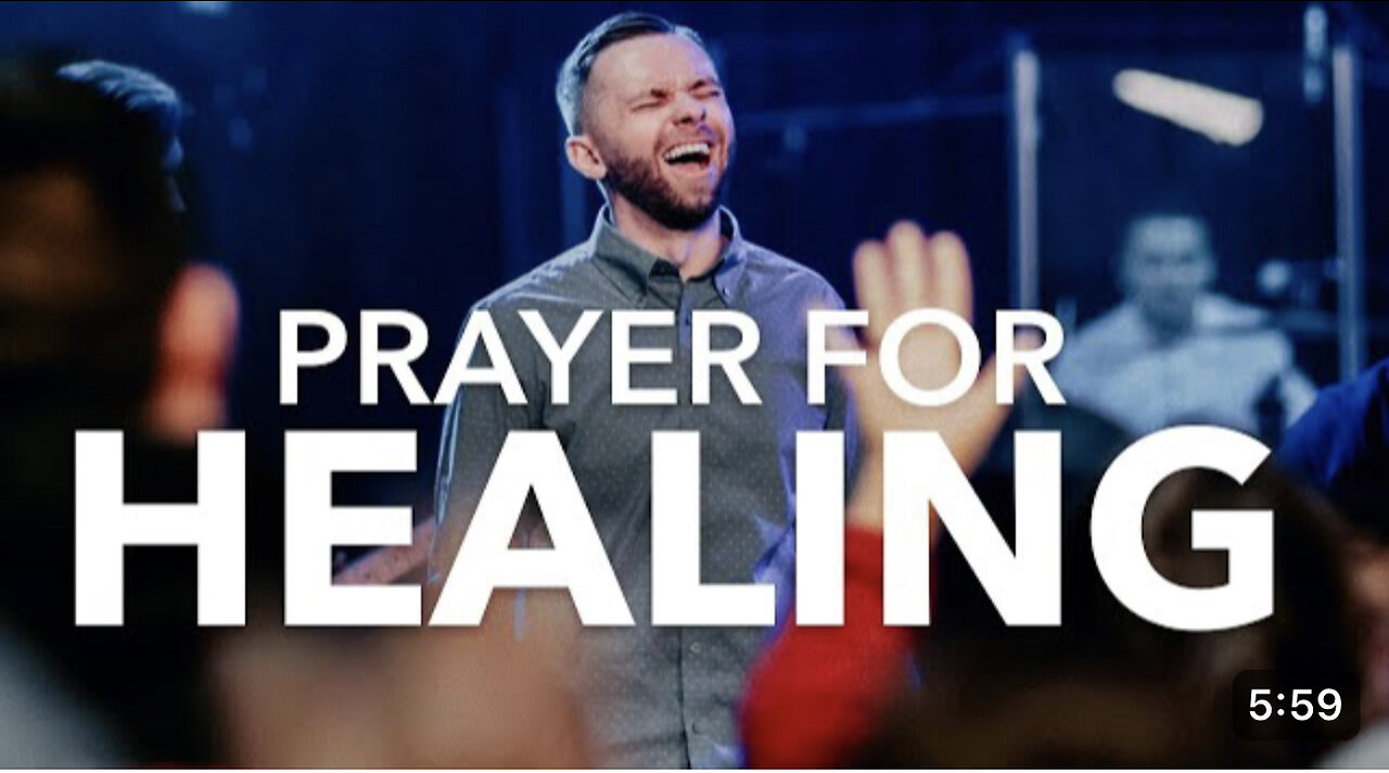 If You Need Healing, Watch This! - Prayer for Healing