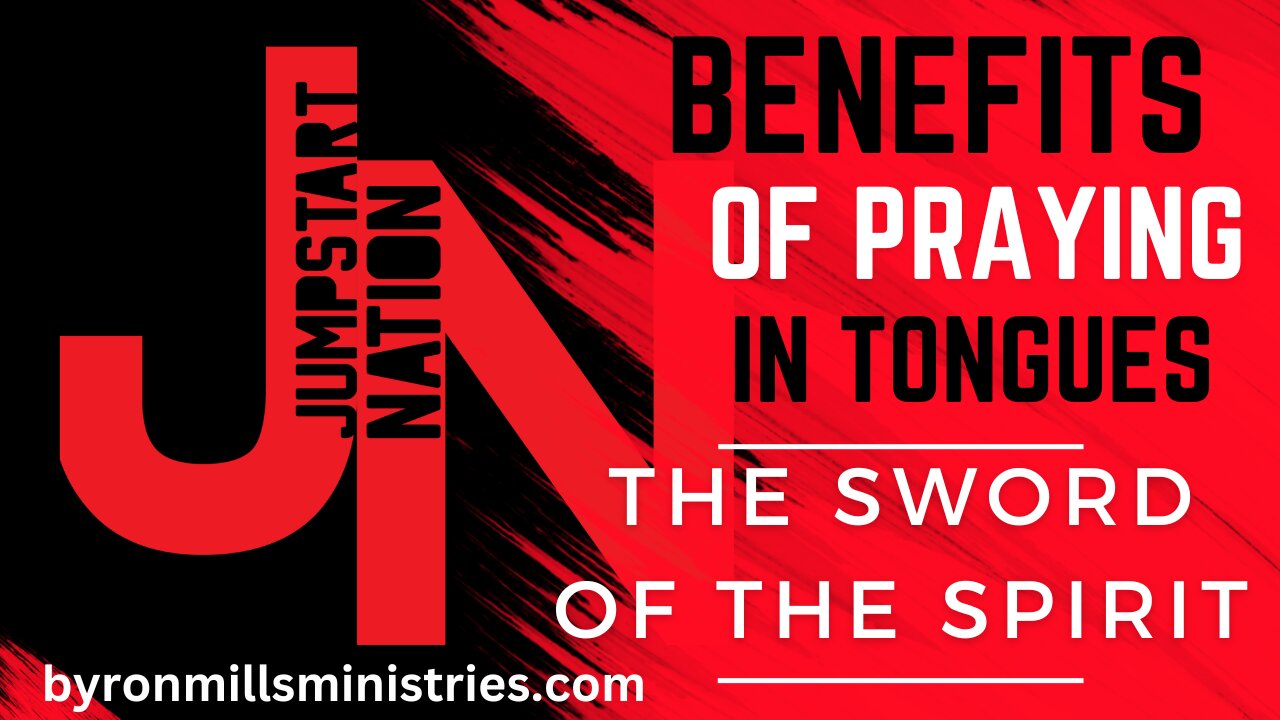 TONGUES: The SWORD of the SPIRIT - Ephesians 6:17-18