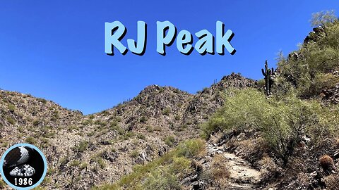 Climbing RJ Peak, Phoenix Mountains Preserve
