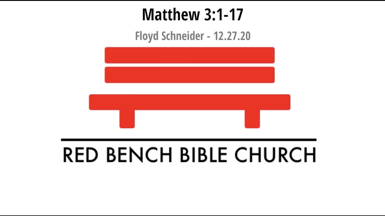 Matthew 3:1-17 - Strange Man & Tactic For An Announcer - 12.27.20