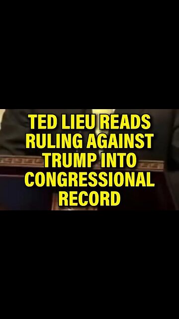 Ted Lieu TORCHES TRUMP on House Floor, submits Federal Judge’s ruling against him into the record