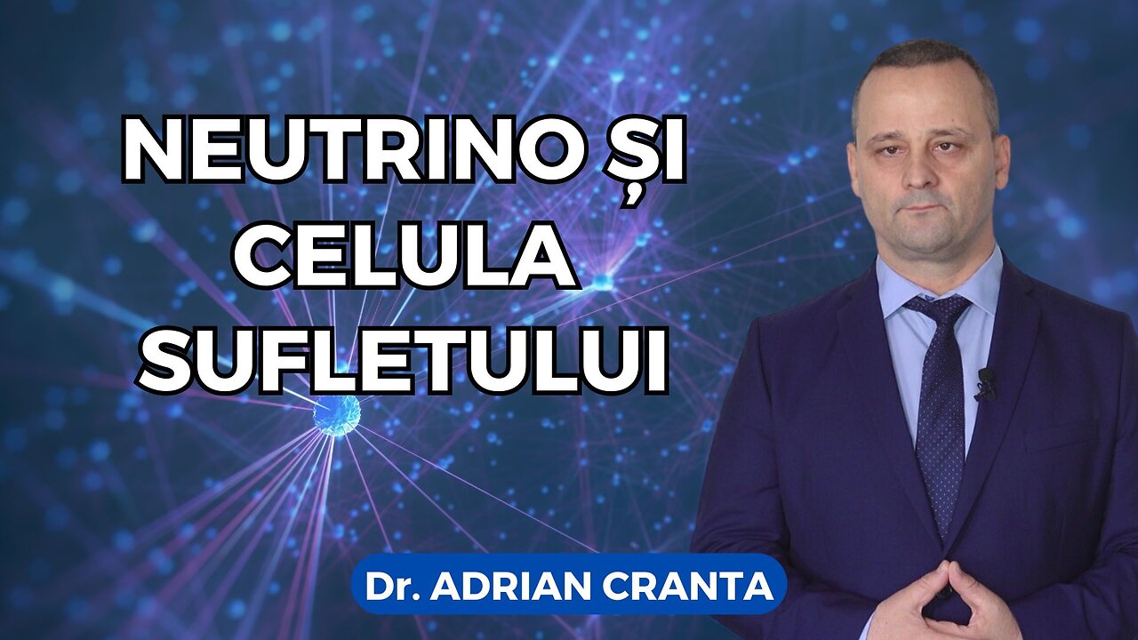 Neutrino și celula sufletului