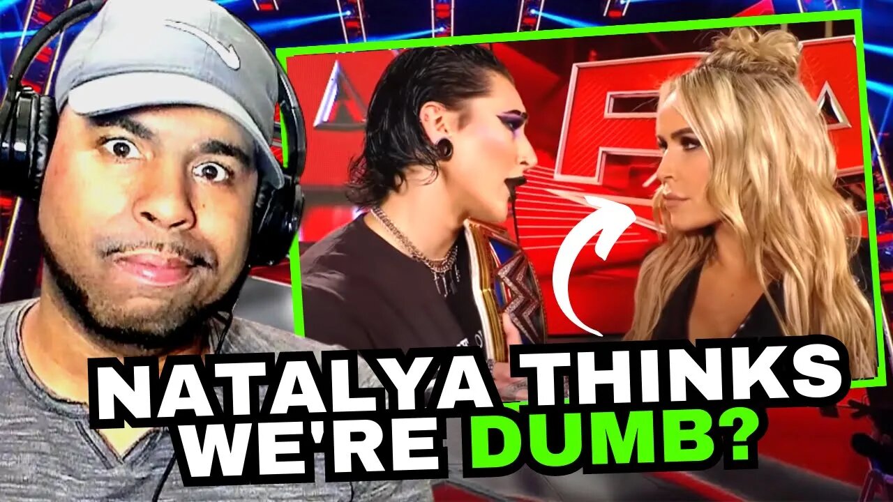 Natalya Think we’re DUMB?! - WWE RAW REACTION!!