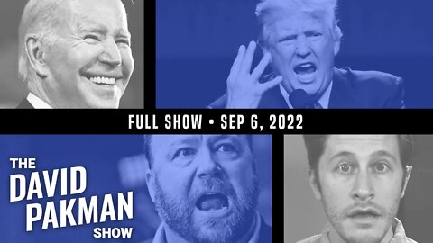 A Bigger Contrast in American Politics Would Be Impossible 9/6/22 TDPS Podcast