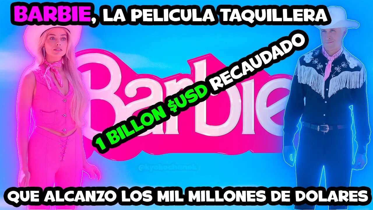 Barbie la primera película dirigida por una mujer que alcanza 1 billon de dolares en taquilla