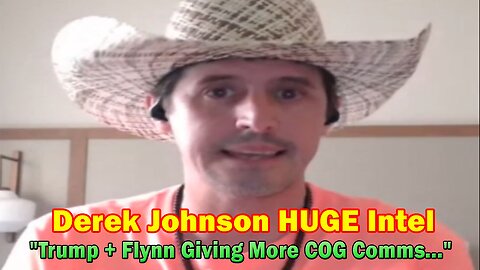 Derek Johnson BIG Intel: Trump + Flynn Giving More COG Comms In Public Speeches