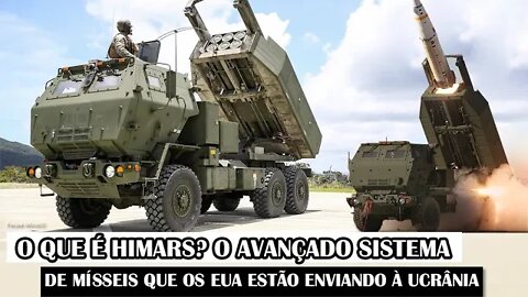 O Que É HIMARS? O Avançado Sistema De Mísseis Que Os EUA Estão Enviando À Ucrânia