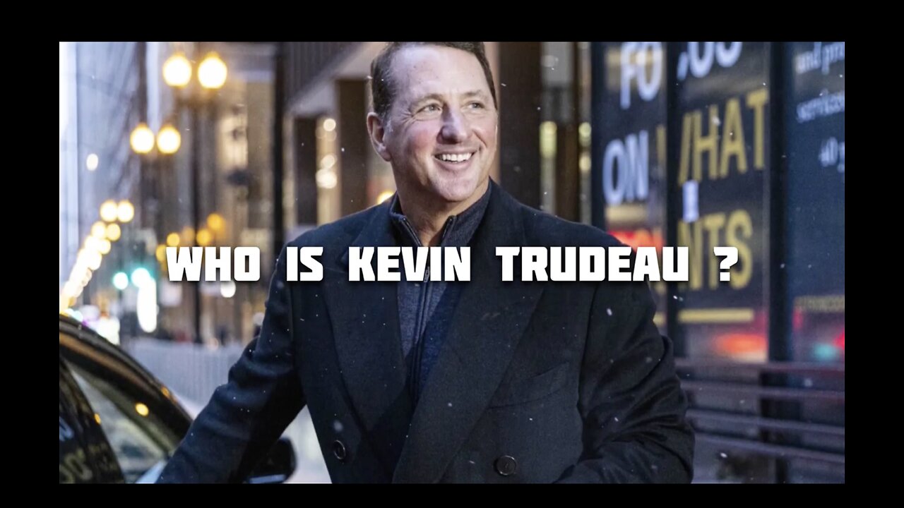 Who Is Kevin Trudeau | Fan Video