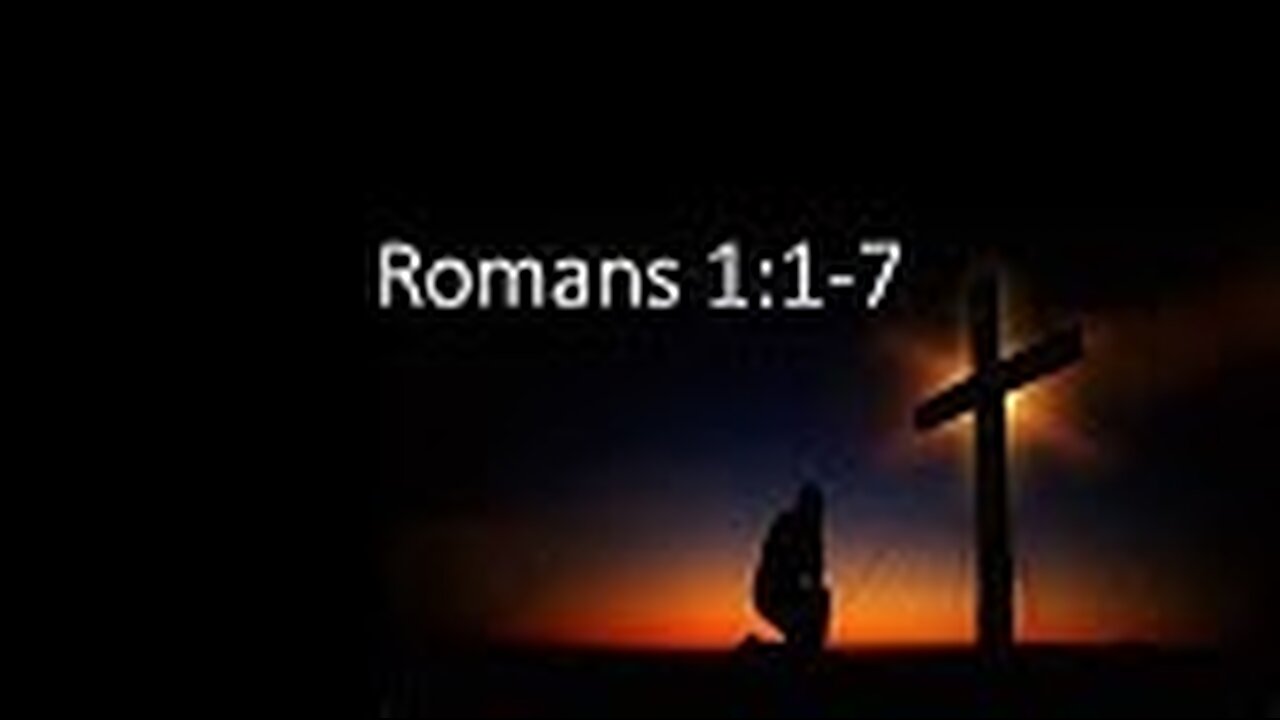 Romans 1:1-7 - Steven Ness - Calvary Chapel Fergus Falls
