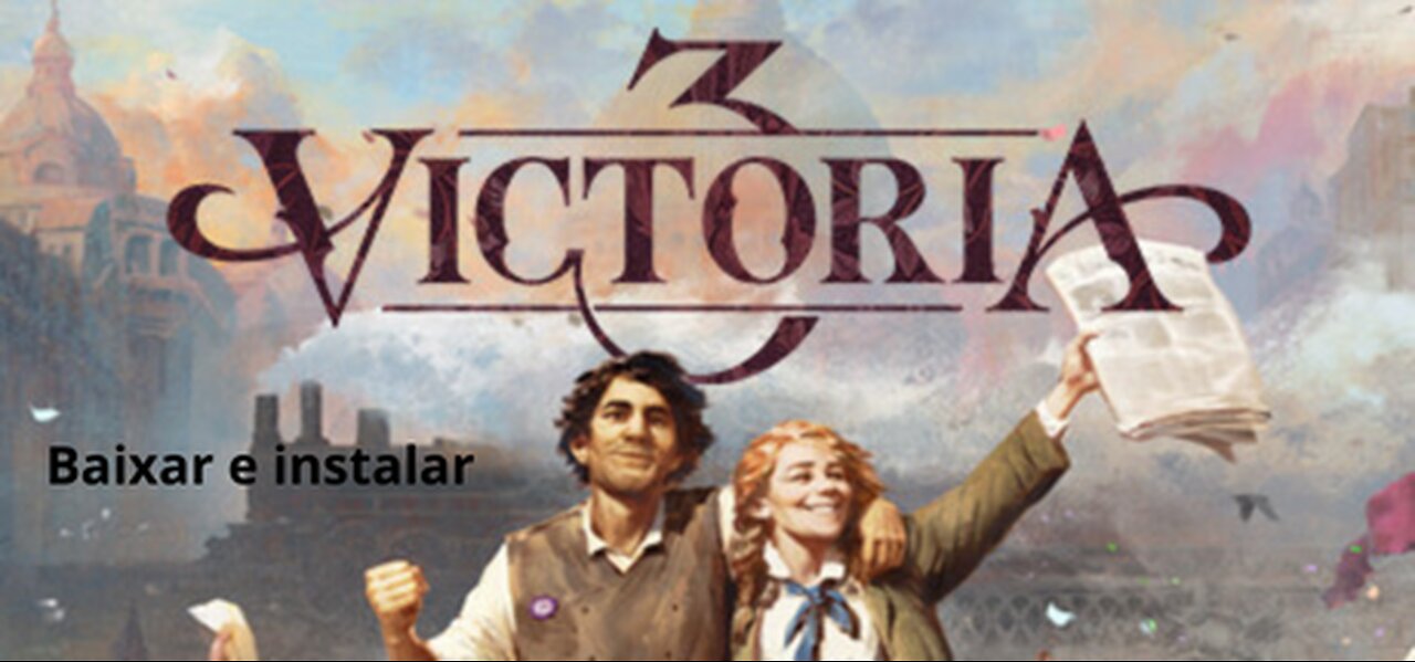 Como baixar e instalar Victoria 3!! 100 free ! #victoria3