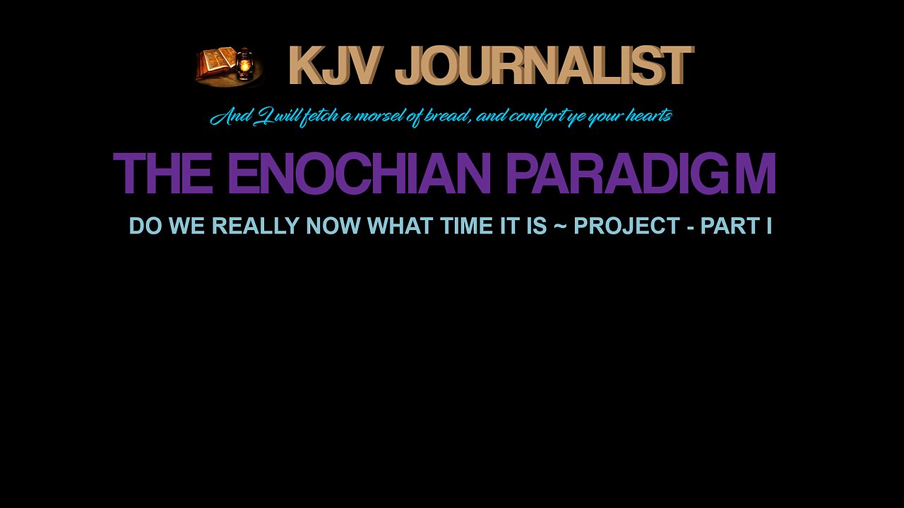 THE ENOCHIAN PARADIGM