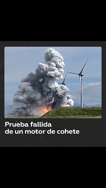 El motor de un cohete explota durante las pruebas en Japón
