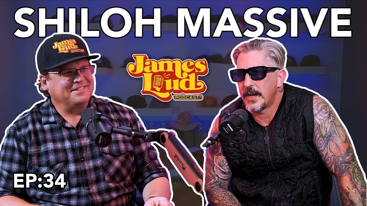 James Loud Podcast EP #34 - Shiloh Massive from Massive Creationss