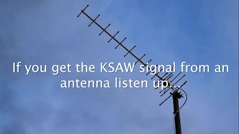 How to get KSAW back on your antenna in Twin Falls