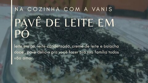 Pavê de leite em pó com leite condensado e creme de leite