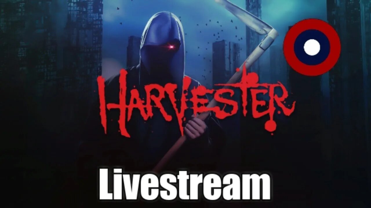 Harvester Livestream