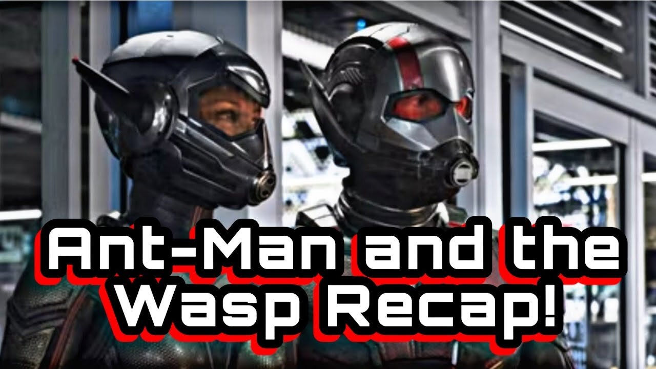 Ant-Man and the Wasp Recap! Watch This Before Quantumania! | About It All Clipz