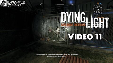 Dying Light - Vídeo 11