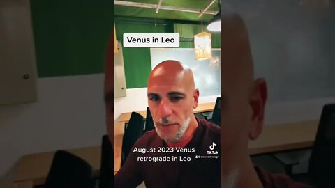 Ready for August 2023 ? VENUS retrograde in Leo