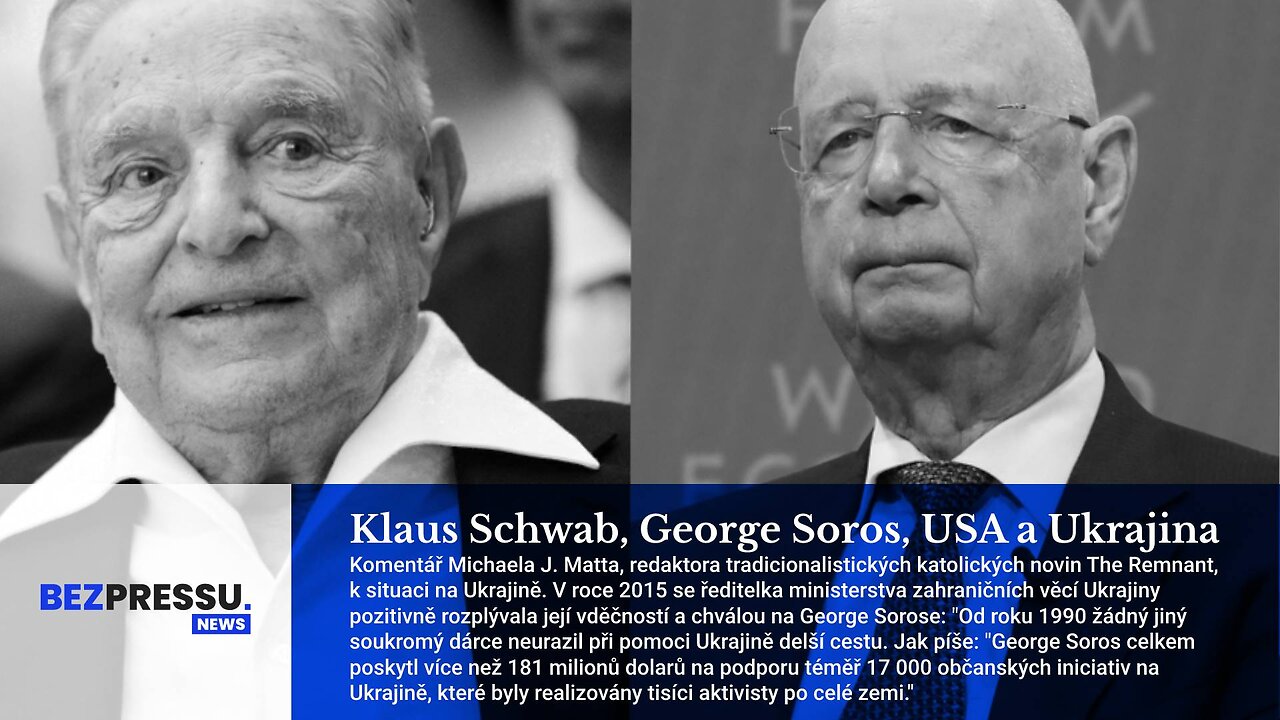 Klaus Schwab, George Soros, USA a Ukrajina