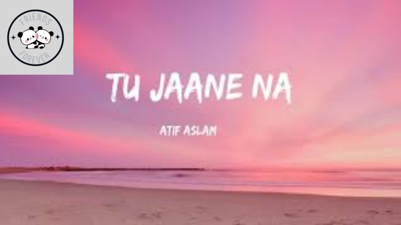 Unraveling the Mysterious Tu Jaane Na Lyrics