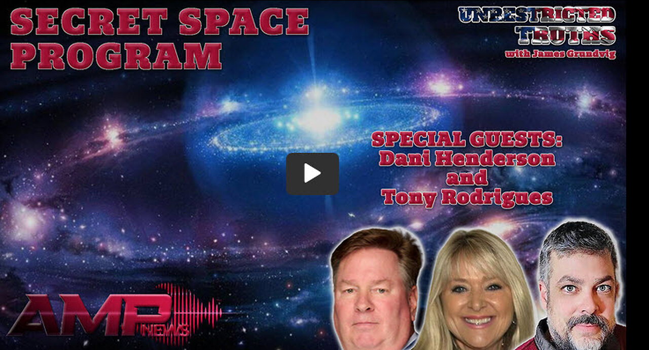 Secret Space Program with Dani Henderson and Tony Rodrigues | Unrestricted Truths Ep. 447