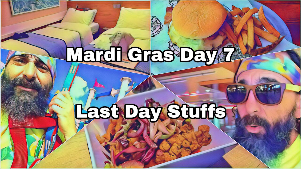 Mardi Gras | Day 7 | Last Day | Catching Up On Everything