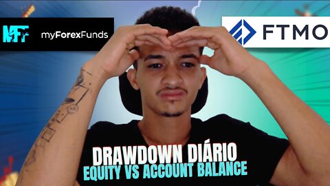 FTMO e My Forex Funds tem REGRAS diferentes de DRAWDOWN diário!