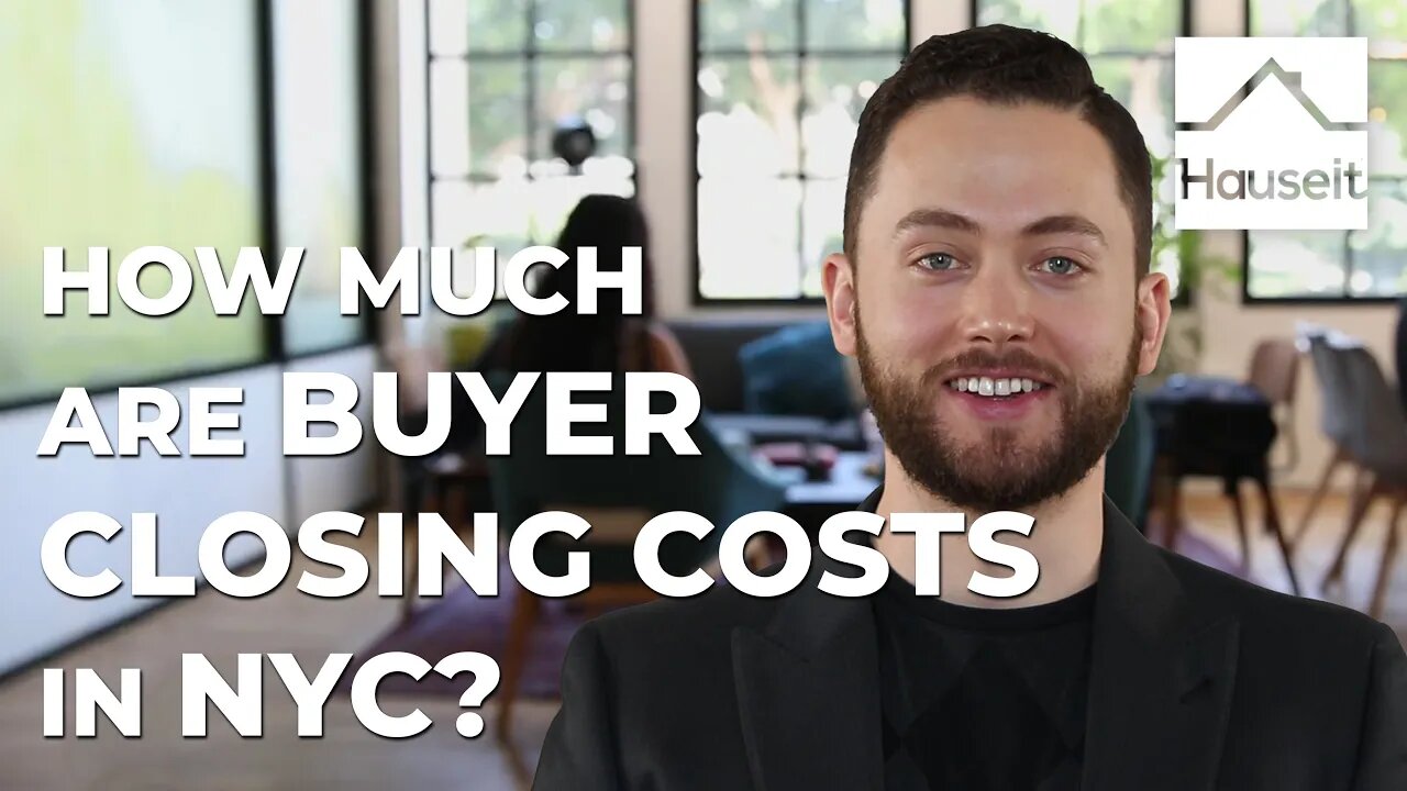 How Much Are Buyer Closing Costs in NYC?