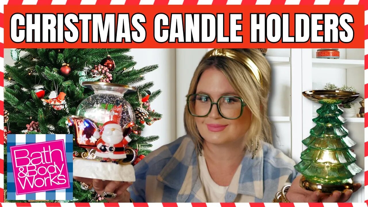 NEW CHRISTMAS 2023 CANDLE HOLDERS - Huge Haul | Santa Globe Candle Holder | Bath & Body Works