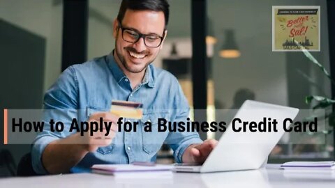 How to Apply for a Business Credit Card